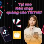 Chạy quảng cáo Tiktok: Giải pháp bùng nổ doanh số cho doanh nghiệp